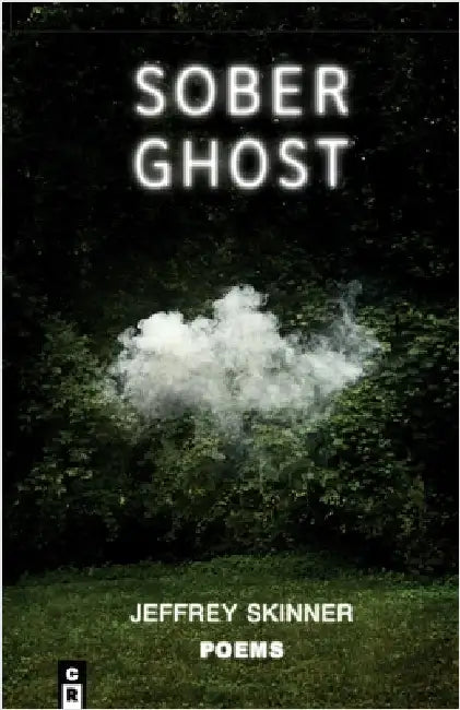 Sober Ghost by Skinner, Jeffrey