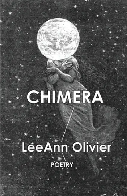Chimera by Leeann Olivier