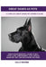 Great Danes as Pets: A Complete Great Danes Pet Owner's Guide by Lolly Brown