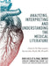 Analyzing, Interpreting and Understanding The Medical Literature: A Guide For The Pharmaceutical Representative, PharmD, NP and PA by Paul Snyder