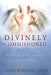 Divinely Commissioned: God's Delivery Service by Lynn Watkins Th D.