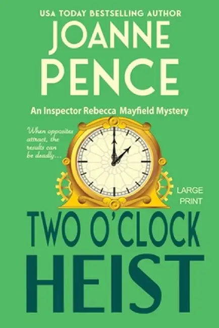 Two O'Clock Heist [large Print]: An Inspector Rebecca Mayfield Mystery by Joanne Pence