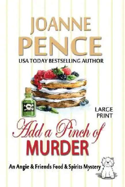 Add a Pinch of Murder [large Print]: An Angie & Friends Food & Spirits Mystery by Joanne Pence