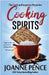 Cooking Spirits by Pence, Joanne