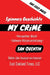 Spinners Geschichte: My Crime - Versuchter Mord/Schwere K by MacDonald, Tio