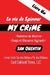La vie de Spinner: My Crime - Tentative de Meurtre/Coups et Blessures Aggravés by MacDonald, Tio