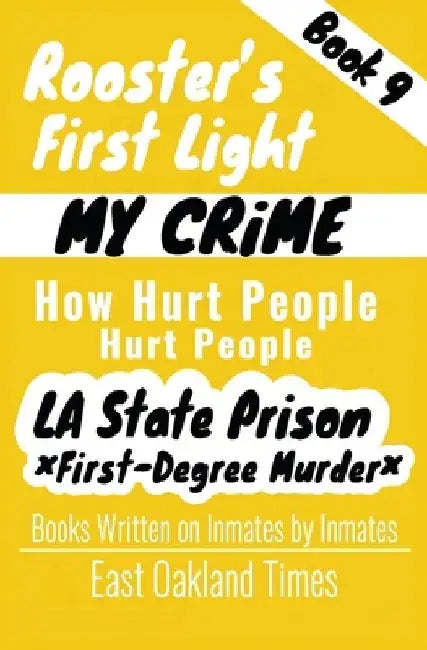 Rooster's First Light: How Hurt People Hurt People by Tio MacDonald