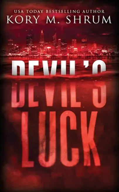 Devil's Luck: A Lou Thorne Thriller by Kory M. Shrum