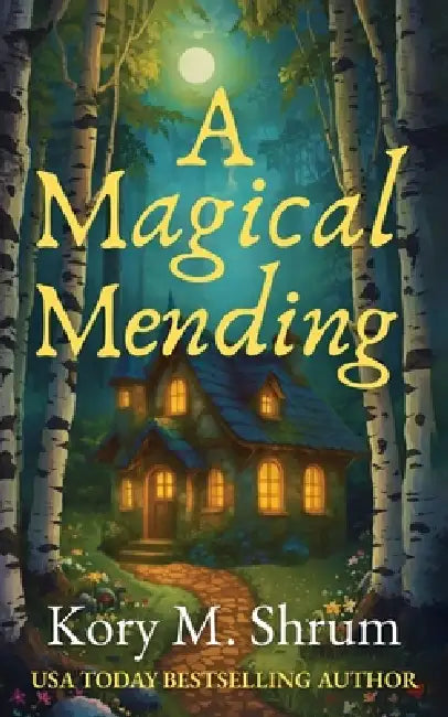 A Magical Mending by Kory M. Shrum