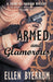 Armed and Glamorous by Ellen Byerrum