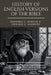 History of English Versions of the Bible by Edward D. Andrews