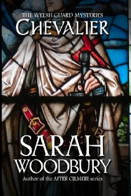 Chevalier by Sarah Woodbury
