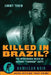 Killed in Brazil?: The Mysterious Death of Arturo Thunder Gatti--Hamilcar Noir True Crime Series by Jimmy Tobin