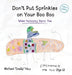 Don't Put Sprinkles on Your Boo Boo: When Positivity Hurts You by Michael Hsu, Zen Hsu