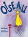 Oiseau: The Magical Bird by Debra Wosnik