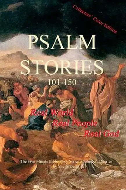 Psalm Stories 101-150 by Sheila Deeth