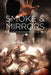 Smoke & Mirrors by Eli Celata