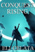 Conquest Rising by Eli Celata