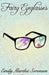 Fairy Eyeglasses by Emily Martha Sorensen
