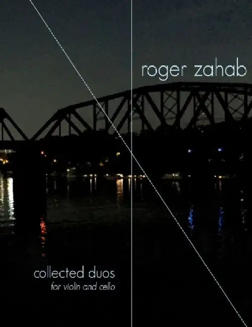 Collected duos for violin and cello by Roger Zahab