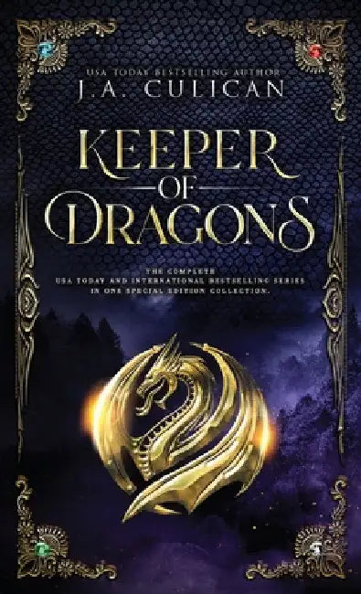 Keeper of Dragons: Special Edition by J. a. Culican