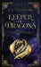Keeper of Dragons: Special Edition by J. a. Culican