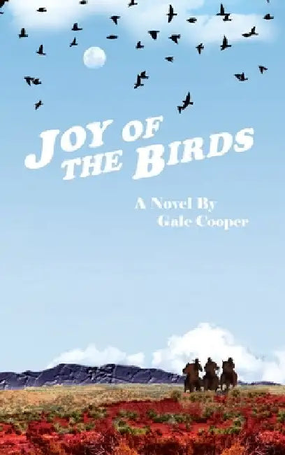 Joy of the Birds by Gale Cooper