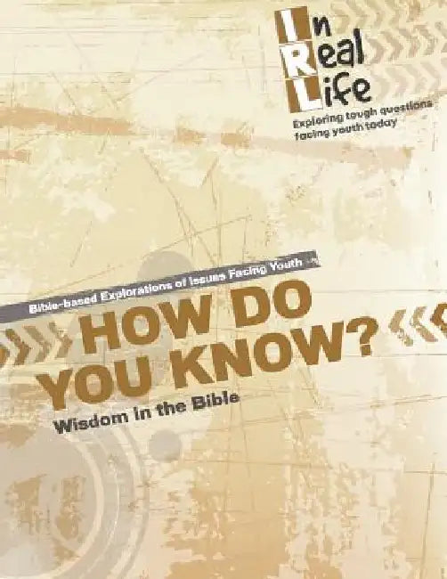 How Do You Know?: Wisdom in the Bible by The Pastoral Center