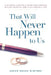 That Will Never Happen To Us: A Divorce Lawyer's Guide For Couples Getting Married - And Their Parents, Too by Susan Reach Winters