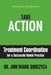 Take Action: Treatment Coordination for a Successful Dental Practice by Gorczyca, Ann Marie
