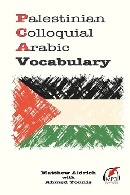Palestinian Colloquial Arabic Vocabulary by Ahmed Younis, Matthew Aldrich