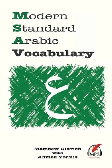 Modern Standard Arabic Vocabulary by Ahmed Younis, Matthew Aldrich