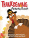 Thanksgiving Activity Book by Blue Wave Press