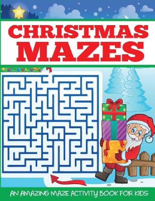 Christmas Mazes by Dylanna Press