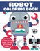 Robot Coloring Book by Blue Wave Press