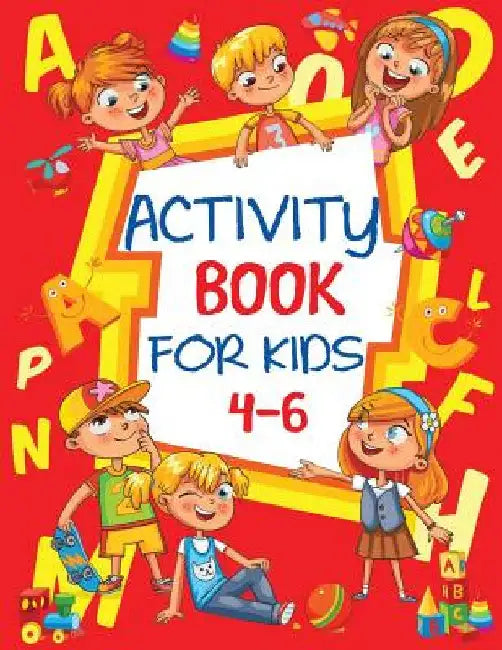 Activity Book for Kids 4-6 by Blue Wave Press