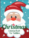 Christmas Coloring Book for Toddlers by Blue Wave Press