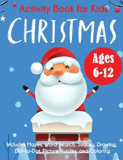 Christmas Activity Book for Kids by Blue Wave Press