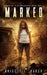 Marked by Bridget E. Baker