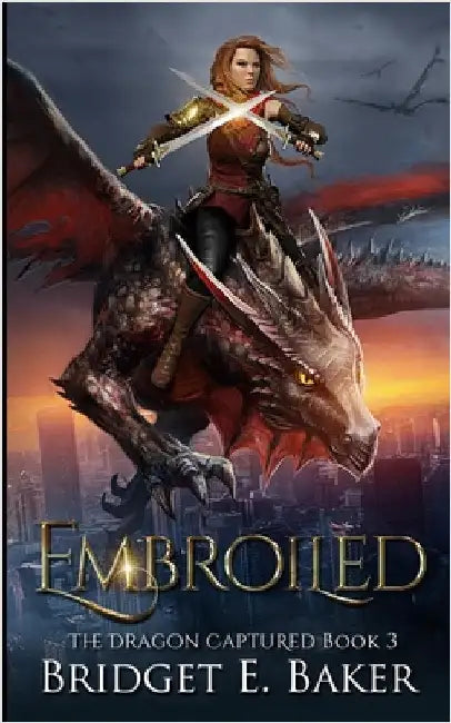 Embroiled by Baker, Bridget E.