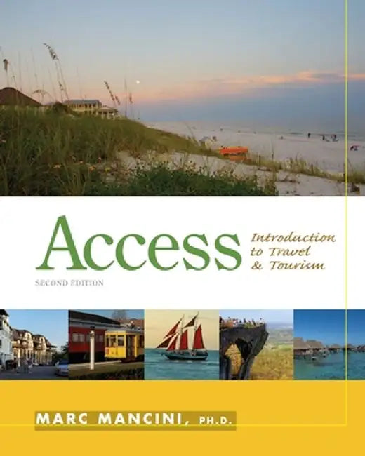 Access: Introduction to Travel & Tourism by Marc Mancini