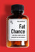 Fat Chance: Diet Mania, Greed, and the Infamous Fen-Phen Swindle by Rick Christman