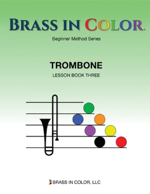 Brass in Color: Trombone Book 3 by Sean Burdette