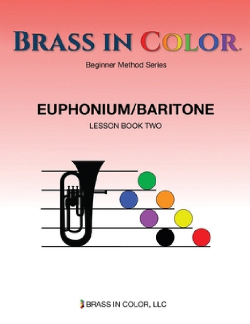 Brass in Color: Euphonium/Baritone Book 2 by Sean Burdette