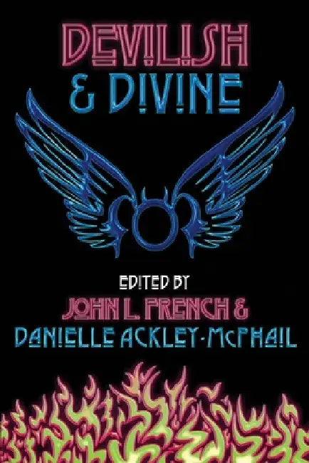 Devilish & Divine by John L. French