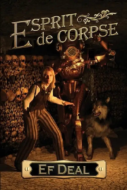 Esprit de Corpse by Deal, Ef