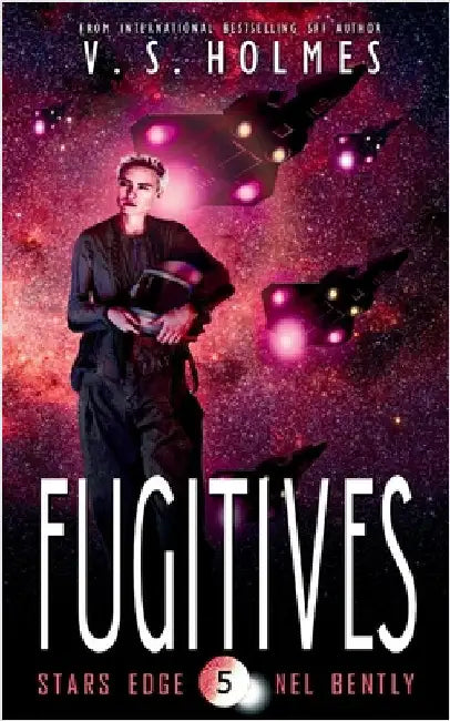 Fugitives by Holmes, V. S.