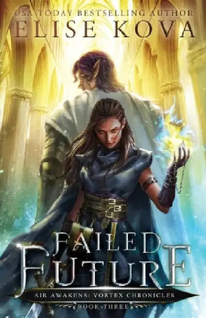Failed Future by Elise Kova