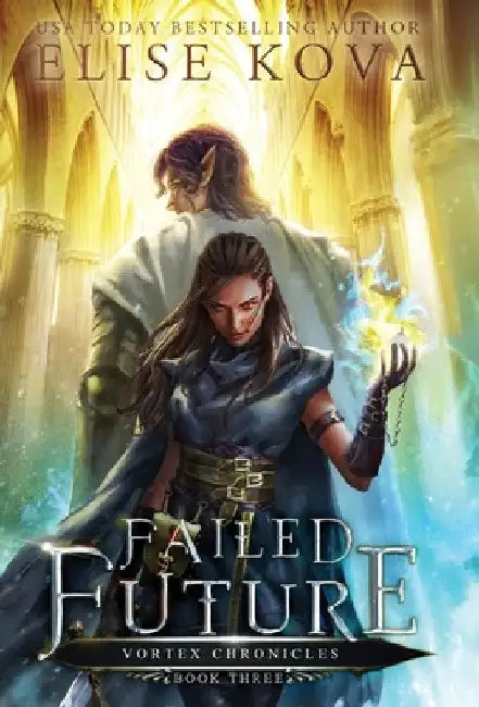 Failed Future by Elise Kova