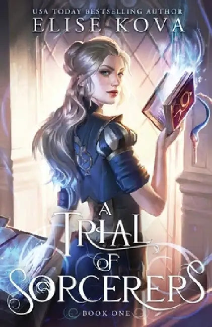 A Trial of Sorcerers by Elise Kova
